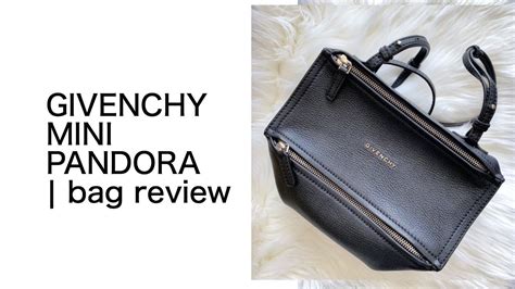 givenchy mini pandora review